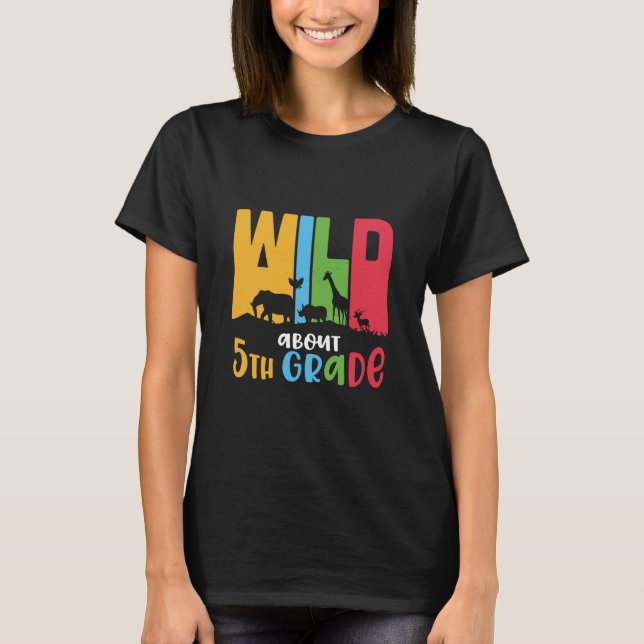 Camiseta Professores Selvagem De 5 Grau Acerca Do 5 (Frente)