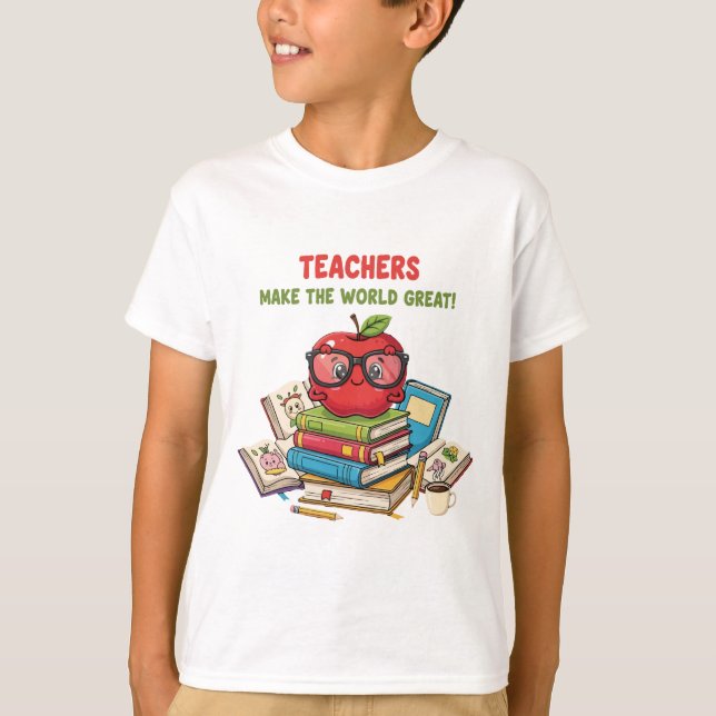 Camiseta "Professores Tornam o Mundo Ótimo" Maçã Fofa (Frente)