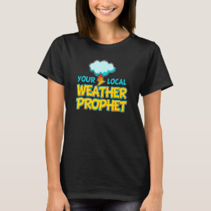 Camiseta Profeta Meteorologista de Tempestades do Clima Loc