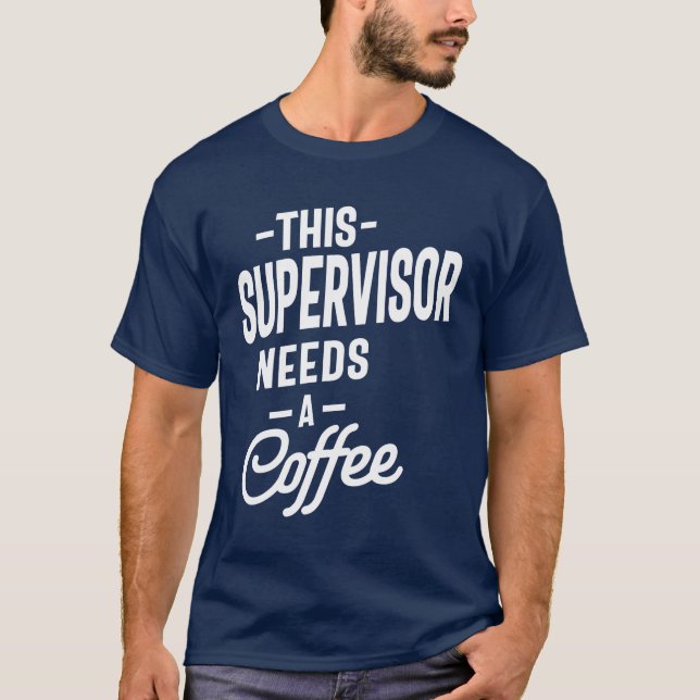 Camiseta Profissão de Cargo Funny do Supervisor Gift (Frente)