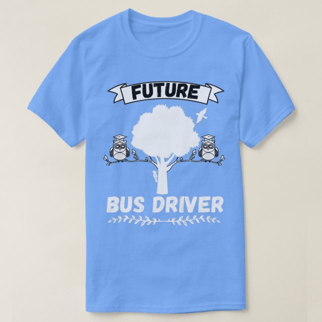 Camiseta Profissão de Condutor de Barramento Futuro (Frente do Design)