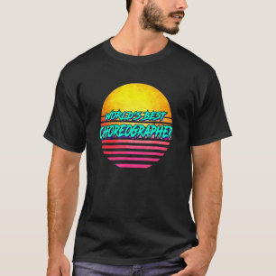 Camiseta Profissão de Coreógrafo de Roupa de Coreografia