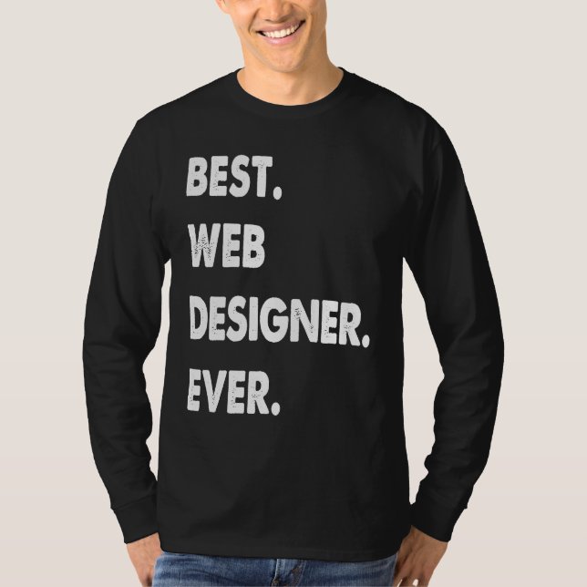 Camiseta Profissão de Designer Web Melhor Designer Web de T (Frente)