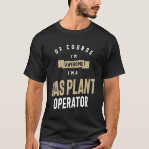 Camiseta Profissão De Operador De Fábrica De Gás