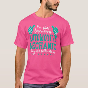 Camiseta Profissão Engraçada Cita Legendário Mecano Automot