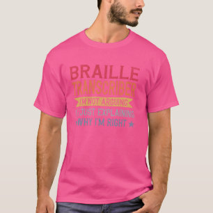 Camiseta Profissão Engraçada Citando Transcritor Braille