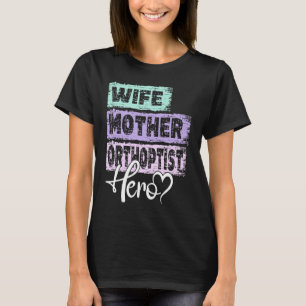 Camiseta Profissão, mãe-herói, mãe ortopedista