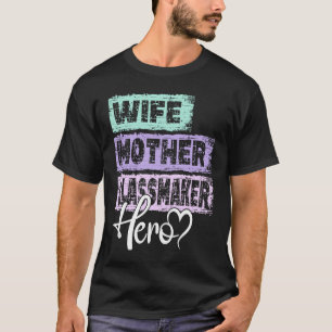 Camiseta Profissão, mãe-herói, mãe Vidro-Criador 1