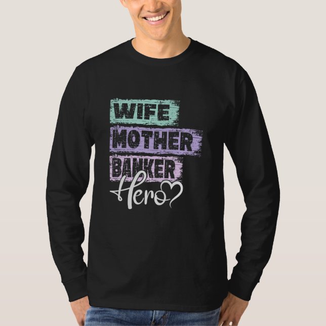 Camiseta Profissão mãe heroína mãe Bancária (Frente)