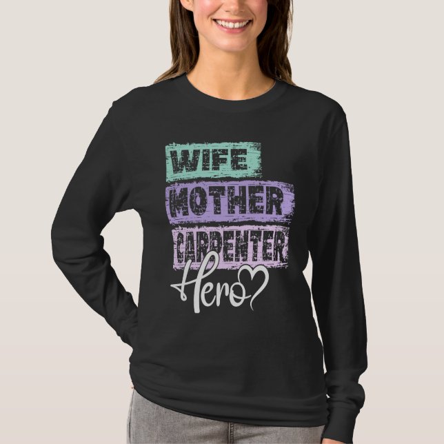 Camiseta Profissão mãe heroína mãe Carpinteiro  1 (Frente)