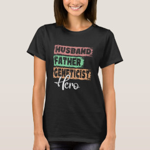 Camiseta Profissão pai herói pai Geneticista 1