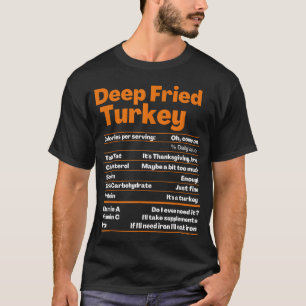 Camiseta Profundamente Fritada Turquia Graças Fatos Nutrici