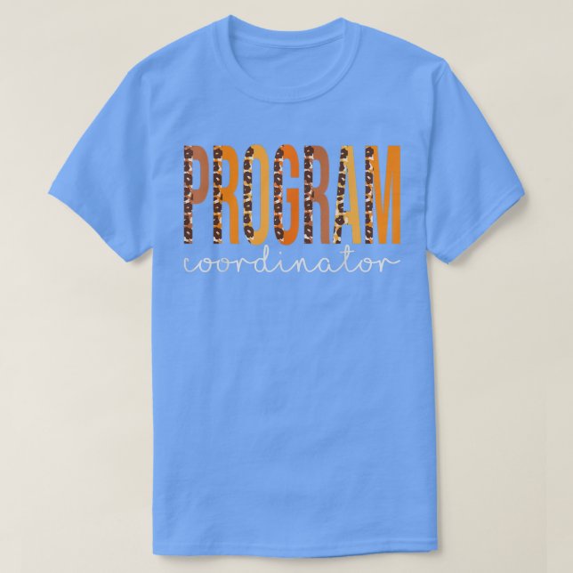 Camiseta Program Coordinator leopard Fall Autumn Lovers Tha (Frente do Design)