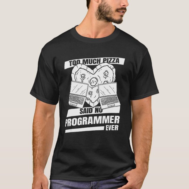 Camiseta Programa de pizza de Engenheiro de software para d (Frente)
