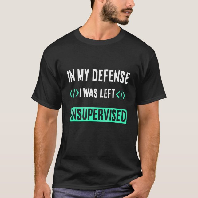 Camiseta Programador Coder Em Minha Defesa Eu Fui Deixado S (Frente)