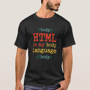 Camiseta Programador Codificador Computador HTML É Minha Li