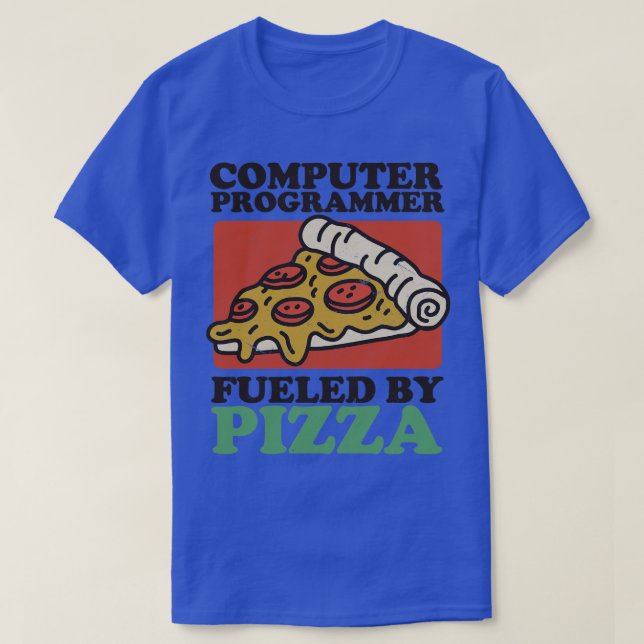 Camiseta Programador De Computador Alimentado Por Pizza (Frente do Design)