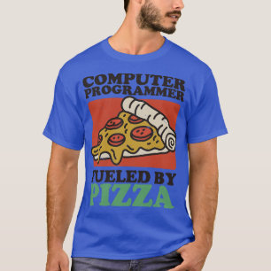 Camiseta Programador De Computador Alimentado Por Pizza