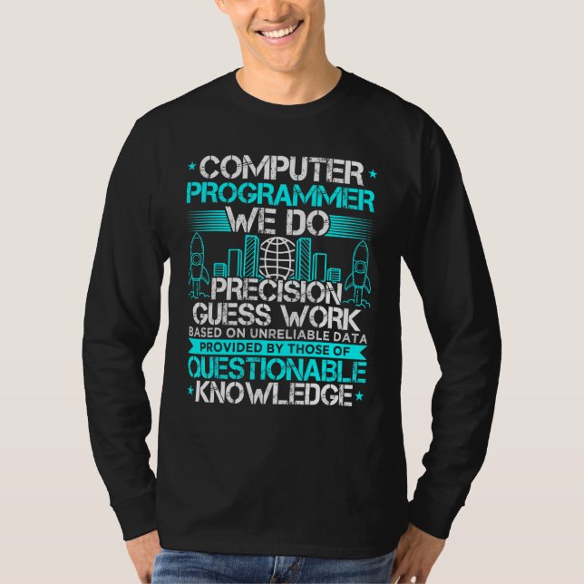 Camiseta Programador de Computador Que Fazemos O Precision  (Frente)