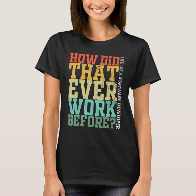 Camiseta Programador Depurador Vida Como É Que Isso Alguma  (Frente)