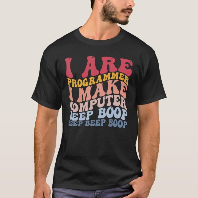 Camiseta Programador Torna o Computador Bipe Boop Engraçado (Frente)