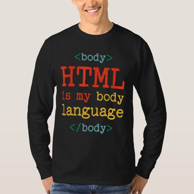 Camiseta Programmer Coder Computer HTML is My Body Language (Frente)