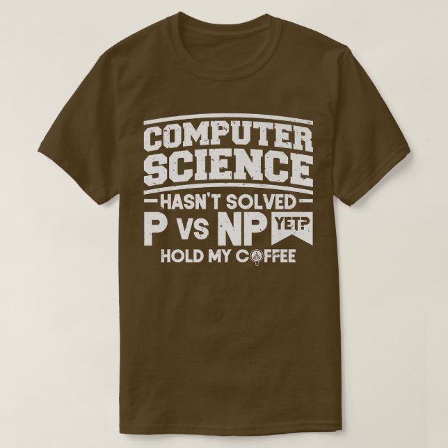 Camiseta Programmer Coding Computer Science não solucionou  (Frente do Design)