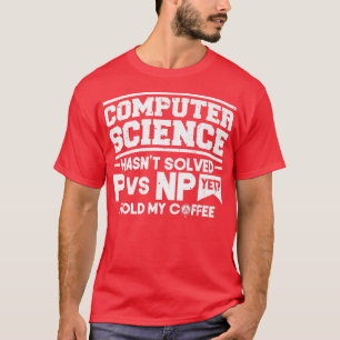 Camiseta Programmer Coding Computer Science não solucionou