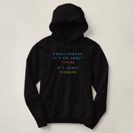 Camiseta Programming Is Thinking, Not Typing – Developer