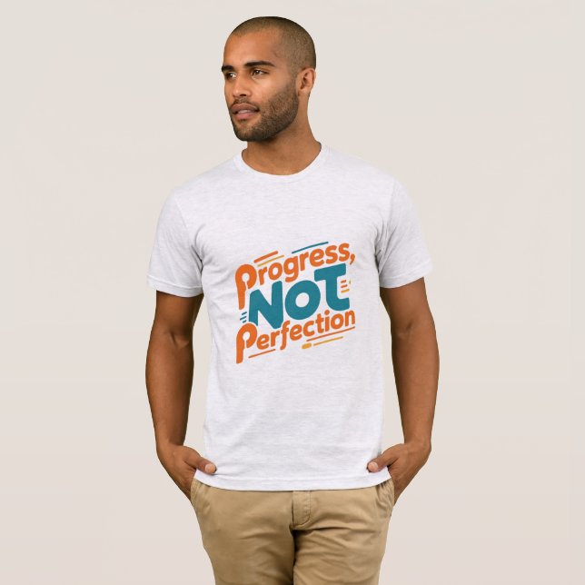 CAMISETA PROGRESS, NOT PERFECTION D03 (Frente Completa)