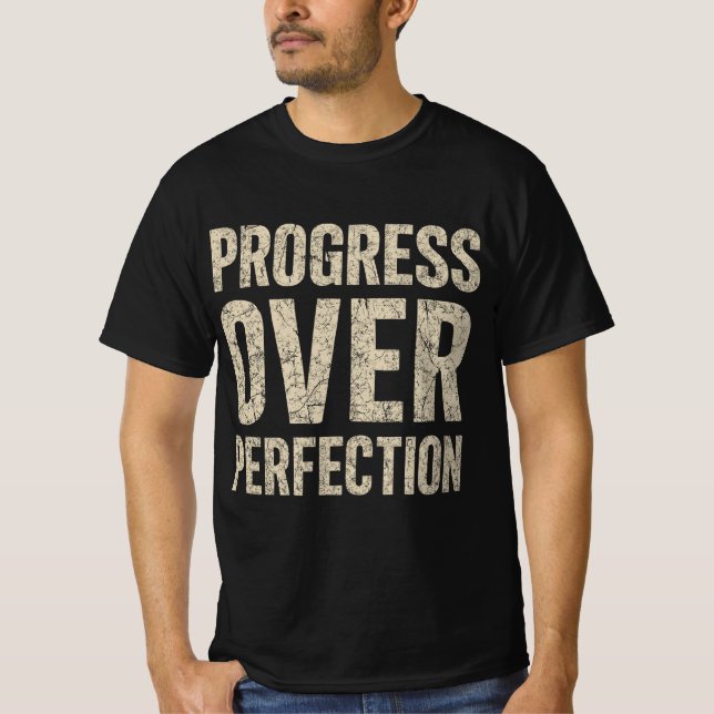 Camiseta Progress Over Perfection (Frente)
