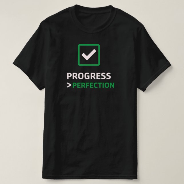 Camiseta Progress Over Perfection Checkmark IconInspiration (Frente do Design)