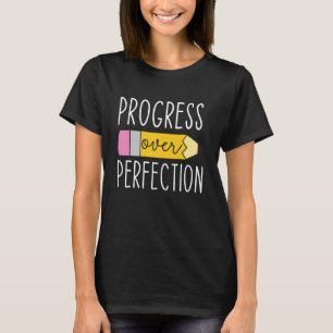 Camiseta Progresso Em Relação À Perfeição Da Vida Dos Profe