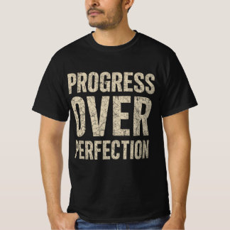 Camiseta Progresso em vez de Perfeição