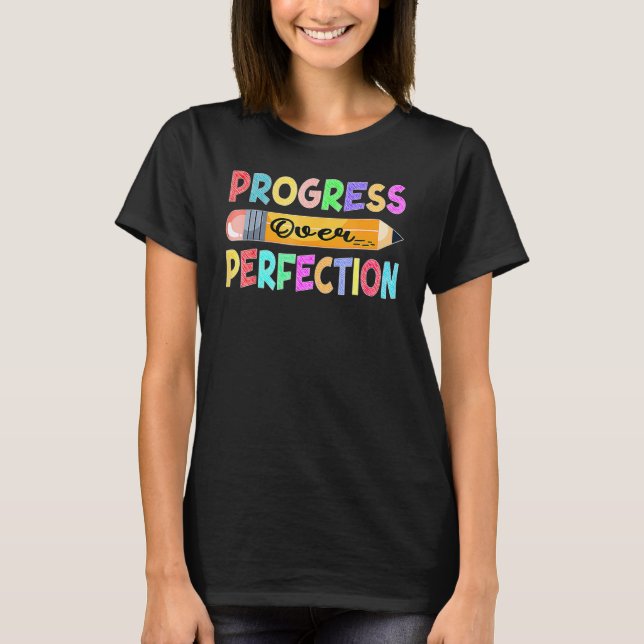 Camiseta Progresso Motivacional Acima da Perfeição De Volta (Frente)