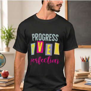 Camiseta Progresso na Perfeição de Volta à Escola