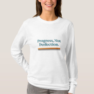Camiseta Progresso, Não Perfeição - Camisa-T
