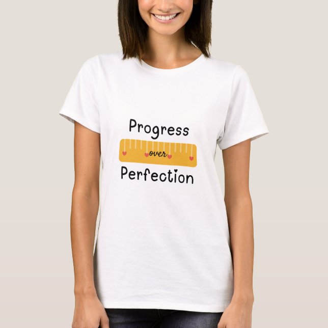 Camiseta Progresso Sobre O Professor De Perfeição (Frente)