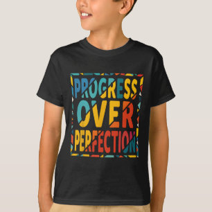 Camiseta Progresso Sobre Perfeição De Volta à Escola Profes
