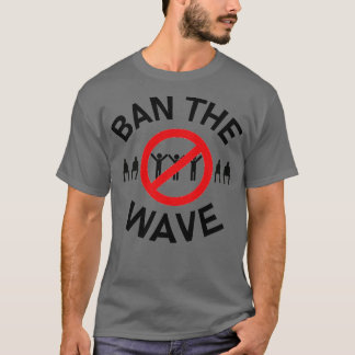 Camiseta proibir a onda 1