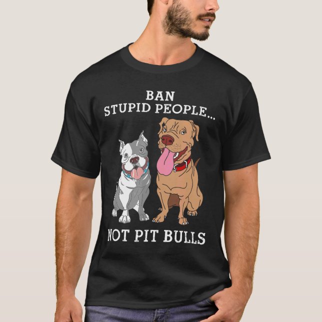 Camiseta Proibir Pessoas Estúpidas Não Pit Bulls Presente P (Frente)