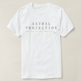 Camiseta Projeção Astral, Vejo Você Do Outro Lado