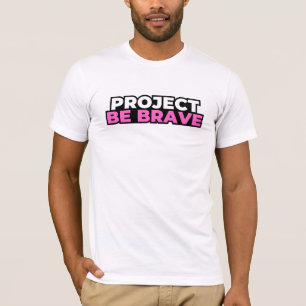 Camiseta Project Be Brave - Branco