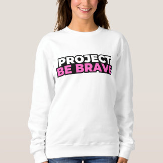 Camiseta Project Be Brave Sweatshirt - White