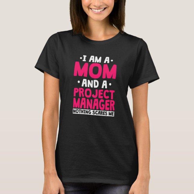 Camiseta Project Manager Mom Leader Employee Profession Mot (Frente)