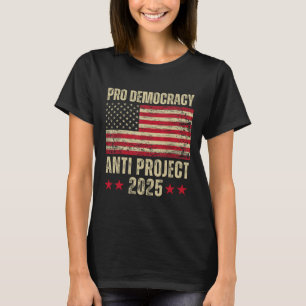 Camiseta Projeto Democracy Anti Project 2025 Stop Project 2