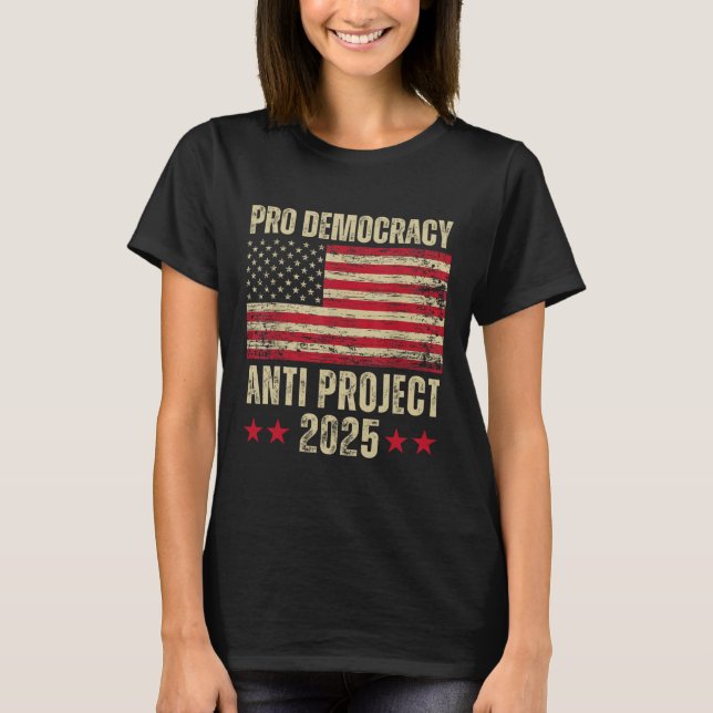 Camiseta Projeto Democracy Anti Project 2025 Stop Project 2 (Frente)