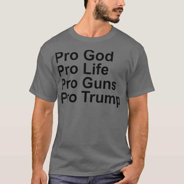 Camiseta ProLife ProGod ProGun ProTrump (Frente)