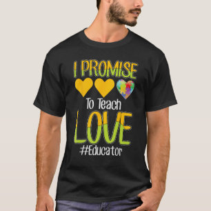 Camiseta Prometo Ensinar Professor De Autismo De Educador D