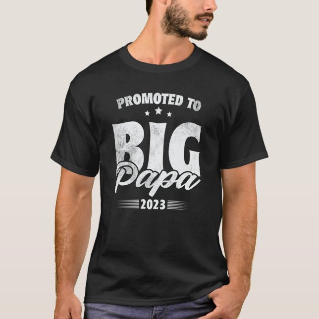 Camiseta Promoted To Big Papa Soon To Be Big Papa 2023 (Frente)